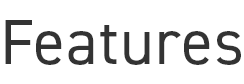 Features